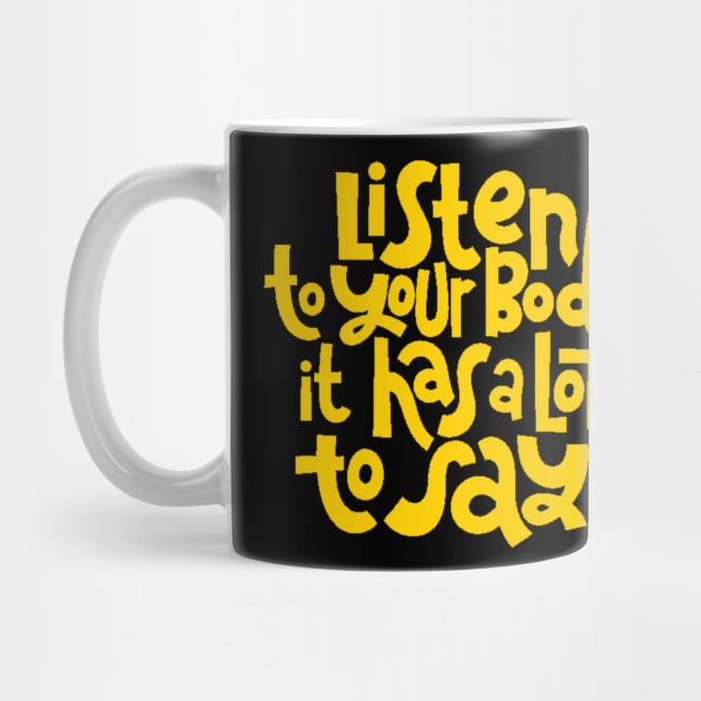 Fitness Motivational Quote - Listen To Your Body - Inspirational Workout Gym Quotes Typography (Yellow) by bigbikersclub